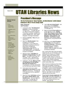 March[removed]UTAH Libraries News President’s Message NewsNewNews