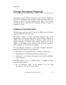 CHAPTER 2  Foreign Investment Proposals This chapter provides statistical information on the proposals submitted infor examination under Australia’s foreign investment policy and comments on some of the more s