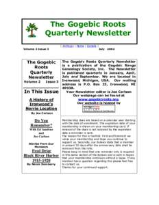 The Gogebic Roots Quarterly Newsletter | Archives | Home | Donate | Volume 2 Issue 3  The Gogebic