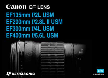 EF135mm f/2L USM EF200mm f/2.8L II USM EF300mm f/4L USM EF400mm f/5.6L USM Y  P