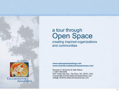 a tour through  Open Space creating inspired organizations and communities