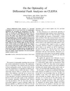 1  On the Optimality of Differential Fault Analyses on CLEFIA ´ Juliane Kr¨amer, Anke St¨uber, Agnes