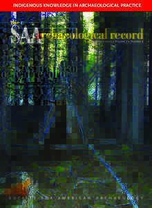 INDIGENOUS KNOWLEDGE IN ARCHAEOLOGICAL PRACTICE  the SAA