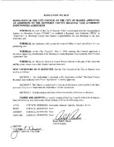 RESOLUTION NORESOLUTION OF THE CITY COUNCIL OF THE CITY OF SEASIDE APPROVING AN ADDENDUM TO THE MONTEREY COUNTY REGIONAL TAXI AUTHORITY JOINT POWERS AGREEMENT WHEREAS, the staff of the City of Seaside (
