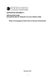 SUPPORTING DOCUMENT 3 APPLICATION A1005 EXCLUSIVE USE OF TONALIN® CLA AS A NOVEL FOOD Effect of Conjugated Linoleic Acid on Glucose Homeostasis  December 2010