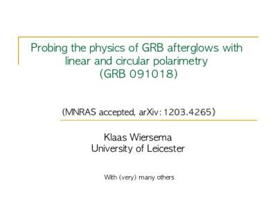 Probing the physics of GRB afterglows with linear and circular polarimetry (GRB[removed]MNRAS accepted, arXiv:[removed]Klaas Wiersema