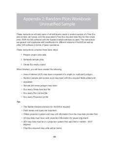 Appendix 2: Random Plots Workbook: Unstratified Sample These instructions will help users of all skill levels create a random sample of i-Tree Eco plot centers, plot areas, and the associated i-Tree Eco-required data fil