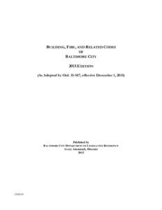 BUILDING, FIRE, AND RELATED CODES OF BALTIMORE CITY 2015 EDITION (As Adopted by Ord, effective December 1, 2015)
