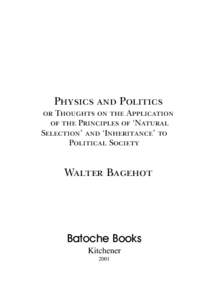 Physics and Politics  or Thoughts on the Application of the Principles of Natural Selection and Inheritance to Political Society