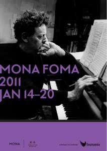 Mofo / MONA FOMA / Museum of Old and New Art / Brooke Street Pier / Brian Ritchie / Grinderman / Mona / Nova / Australia / Infrastructure / Transport