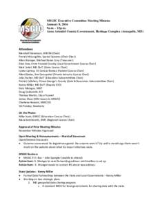 MSGIC Executive Committee Meeting Minutes January 8, 2016 9a.m. – 12p.m. Anne Arundel County Government, Heritage Complex (Annapolis, MD)  Attendees: