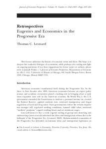 Journal of Economic Perspectives—Volume 19, Number 4 —Fall 2005—Pages 207–224  Retrospectives Eugenics and Economics in the Progressive Era Thomas C. Leonard