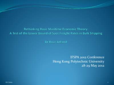 IFSPA 2012 Conference Hong Kong Polytechnic UniversityMay