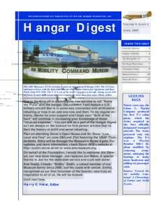 TH E H ANG AR DIGEST IS A PUBLIC ATION OF TH E AMC MUSEUM FOUND ATIO N, INC .  Hangar Digest V OLUME 9 , I SSUE 2 A PRIL 2009
