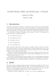 Possible Worlds, Belief, and Modal Logic: a Tutorial Anthony H. Dekker∗ October 5, 2004 1