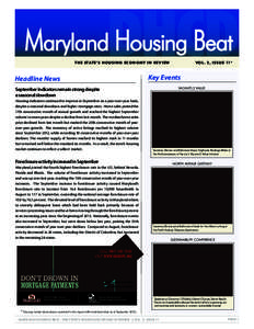DHCD  Maryland Housing Beat THE STATE’S HOUSING ECONOMY IN RE VIEW  VOL . 2, ISSUE 11*