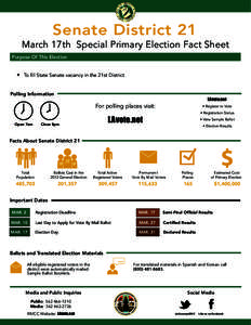 Senate District 21 March 17th Special Primary Election Fact Sheet  Purpose Of This Election