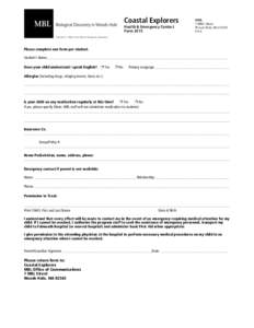 Coastal Explorers Health & Emergency Contact Form 2015 MBL 7 MBL Street