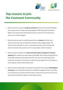 Top reasons to join the Covenant Community 1. My local authority is part of a European movement and commits to meet and exceed the European Union’s climate and energy targets forSigning the Covenant of