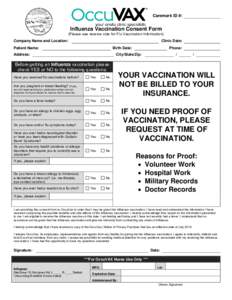 Caremark ID #:  Influenza Vaccination Consent Form (Please see reverse side for Flu Vaccination Information) Company Name and Location: