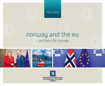 norway  norway and the eu - partners for europe  Contents