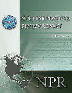 1 Nuclear Posture Review Report