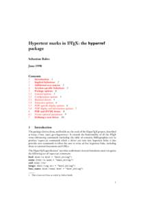 Hypertext marks in LATEX: the hyperref package Sebastian Rahtz June 1998 Contents 1