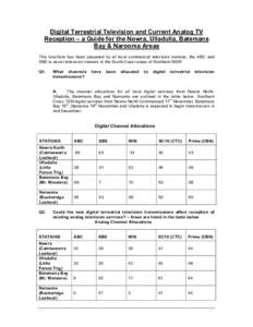 Digital Terrestrial Television and Current Analog TV Reception – a Guide for the Nowra, Ulladulla, Batemans Bay & Narooma Areas This brochure has been prepared by all local commercial television stations, the ABC and S