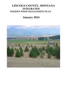 LINCOLN COUNTY, MONTANA INTEGRATED NOXIOUS WEED MANAGEMENT PLAN January 2014