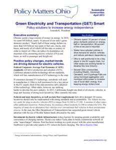 Sustainable Communities April 2013 Green Electricity and Transportation (GET) Smart Policy solutions to increase energy independence