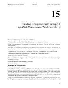 Building Groupware with GroupKit  pTcl/Tk Tools, O’Reilly Press