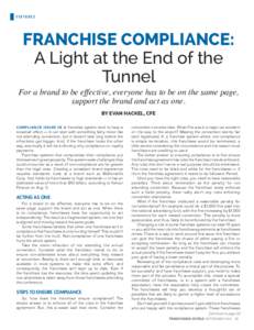 FEATURES  FRANCHISE COMPLIANCE: A Light at the End of the Tunnel