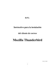 D.P.I.  Instructivo para la instalación del cliente de correo  Mozilla Thunderbird