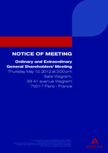 NOTICE OF MEETING Ordinary and Extraordinary General Shareholders’ Meeting Thursday, May 10, 2012 at 3:00 pm Salle Wagram, 39-41 avenue Wagram
