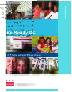 http://hsema.dc.gov 1 Be Ready DC  A Guide to Family Preparedness
