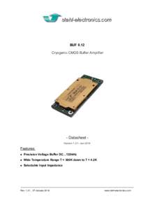BUF 0.12 Cryogenic CMOS Buffer Amplifier - Datasheet VersionJanFeatures: