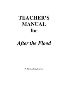 TEACHER’S MANUAL for After the Flood  J. Parnell McCarter