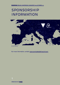 REDEFINE DESIGN CONFERENCE, BUDAPEST 2014 OCTOBER 2-3  SPONSORSHIP INFORMATION  map: maps.stamen.com