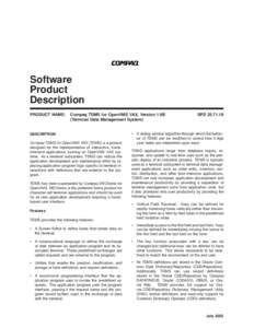 Software Product Description PRODUCT NAME:  Compaq TDMS for OpenVMS VAX, Version 1.9B