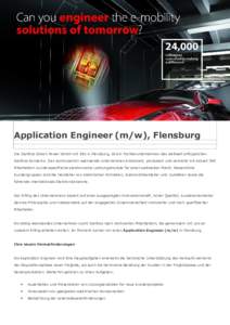 Application Engineer (m/w), Flensburg Die Danfoss Silicon Power GmbH mit Sitz in Flensburg, ist ein Tochterunternehmen des weltweit erfolgreichen Danfoss Konzerns. Das kontinuierlich wachsende Unternehmen entwickelt, pro
