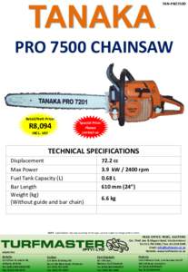 TAN-PRO7500  PRO 7500 CHAINSAW Retail/Nett Price: