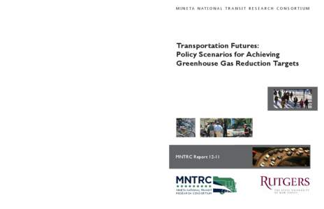 MNTRC Transportation Futures: Policy Scenarios for Achieving Greenhouse Gas Reduction