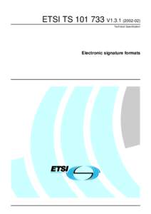 ETSI TS[removed]V1[removed]Technical Specification Electronic signature formats  2