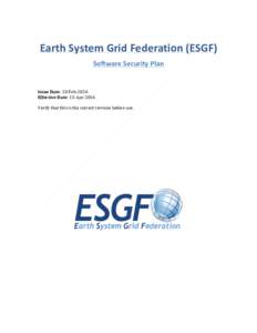 Earth	System	Grid	Federation	(ESGF) Software	Security	Plan