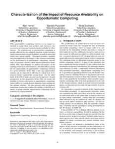 Characterization of the Impact of Resource Availability on Opportunistic Computing Alan Ferrari Daniele Puccinelli