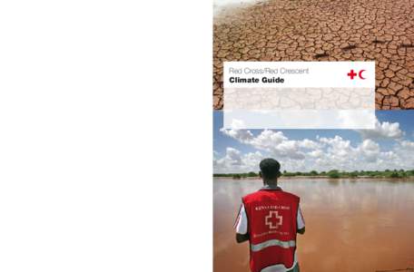 Red Cross/Red Crescent Climate Guide  Red Cross/Red Crescent Climate Guide  Red Cross/Red Crescent