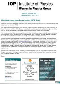 NEWSLETTER No 17 News fromWelcome notes from Dawn Leslie, WIPG Chair Welcome to our first Newsletter of the New Year, which provides an update of our recent activities as well as some of our plans for 2013. 