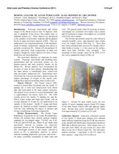 42nd Lunar and Planetary Science Conference[removed]pdf REMOTE ANALYSIS OF LUNAR PYROCLASTIC GLASS DEPOSITS BY LRO DIVINER. Carlton C. Allen1, Benjamin T. Greenhagen2, Kerri L. Donaldson Hanna3, and David A. Paige4