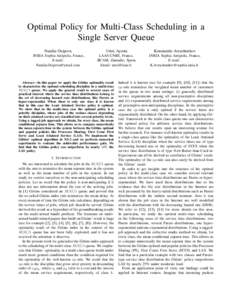Optimal Policy for Multi-Class Scheduling in a Single Server Queue Natalia Osipova Urtzi Ayesta