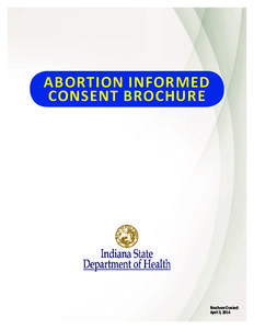 ABORTION INFORMED CONSENT BROCHURE Brochure Created: April 3, 2014